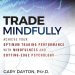 Trade Mindfully review